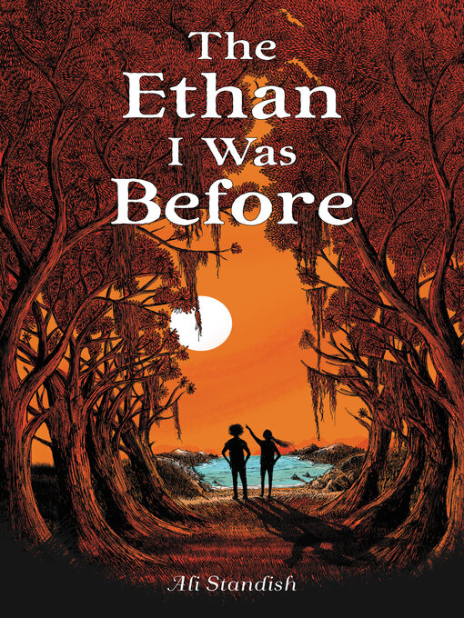 Title details for The Ethan I Was Before by Ali Standish - Wait list